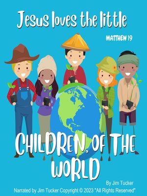 cover image of Jesus Loves the Little Children of the World